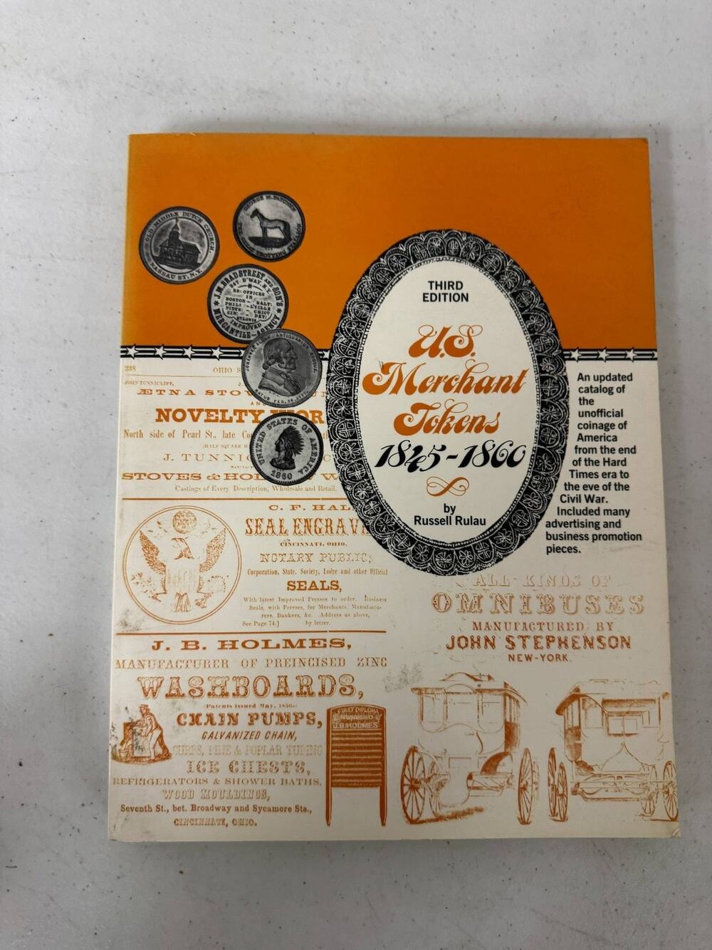 US Merchant Tokens 1845-1860 by Russell Rulau 3rd Edition Softcover Reference